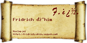 Fridrich Áhim névjegykártya